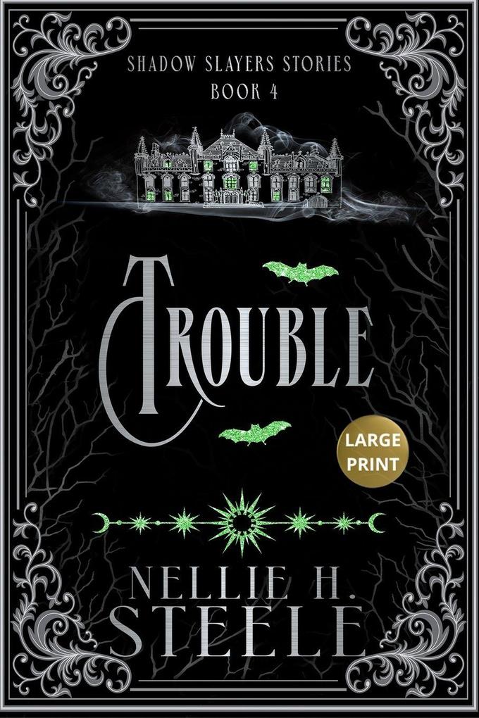 Trouble Large Print