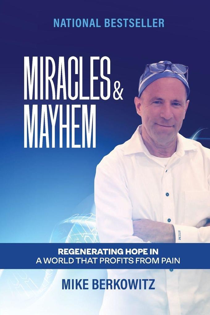 Miracles & Mayhem