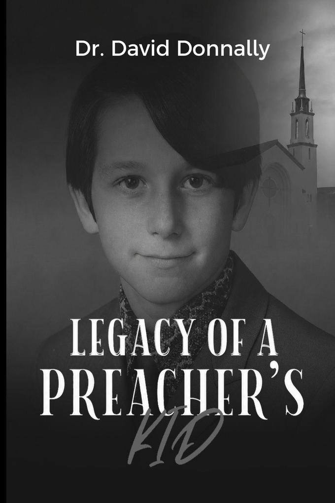 Legacy of a Preacher's Kid