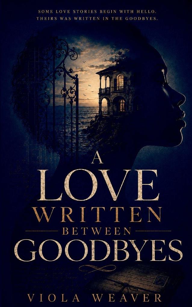 A Love Written Between Goodbyes