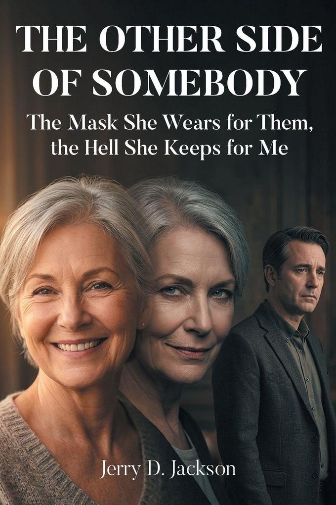 THE OTHER SIDE OF SOMEBODY