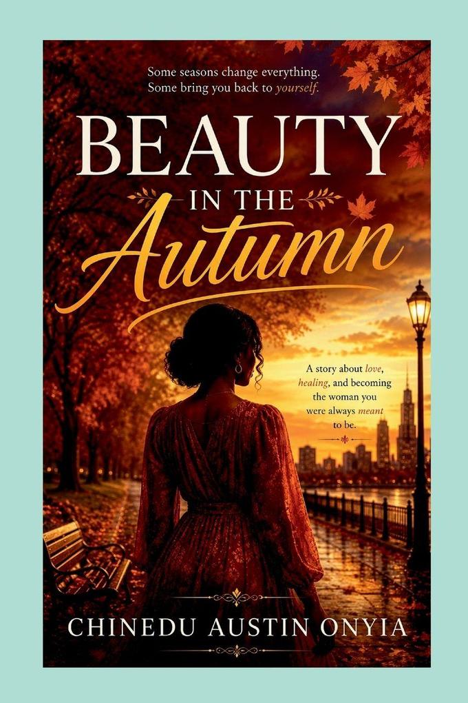BEAUTY IN THE AUTUMN