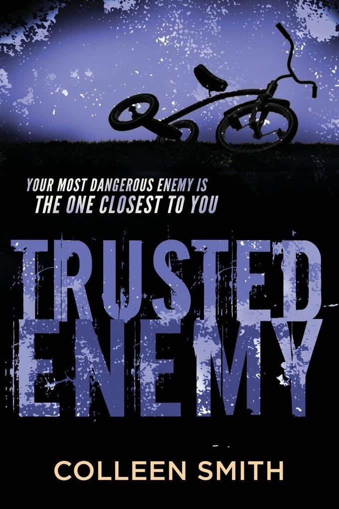 TRUSTED ENEMY