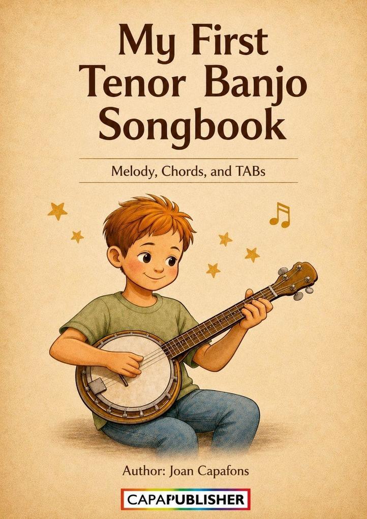 Easy Tenor Banjo Songbook for Kids - Traditional Favorites