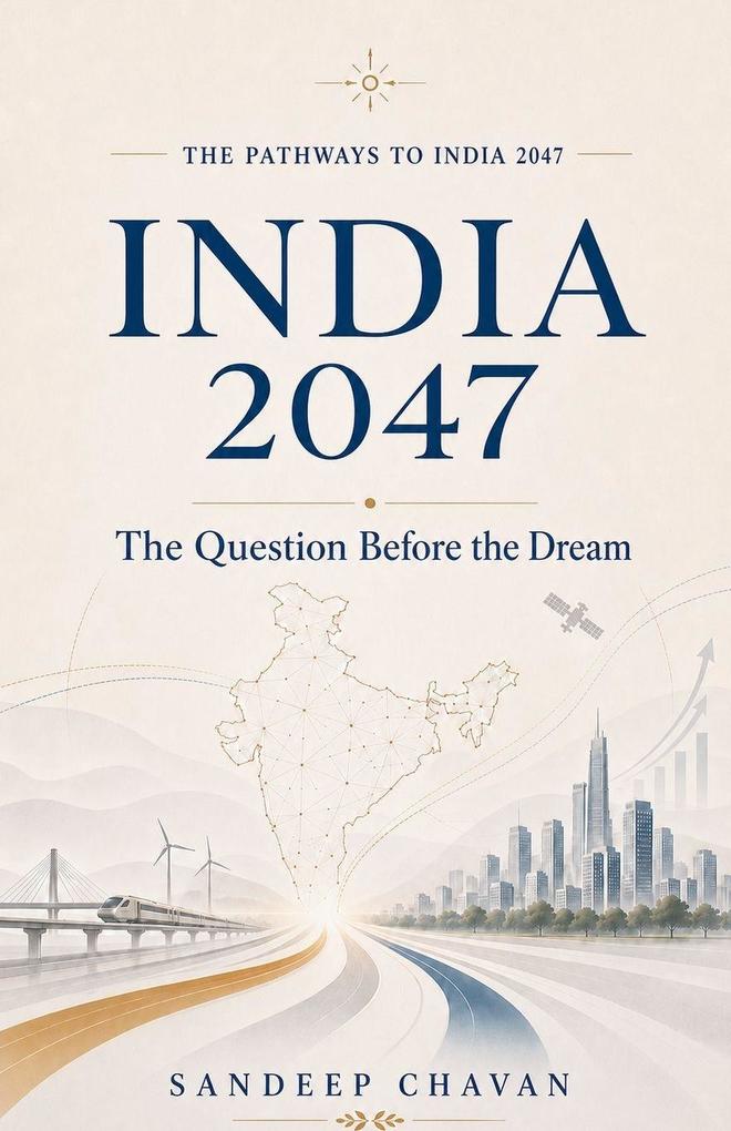 INDIA 2047