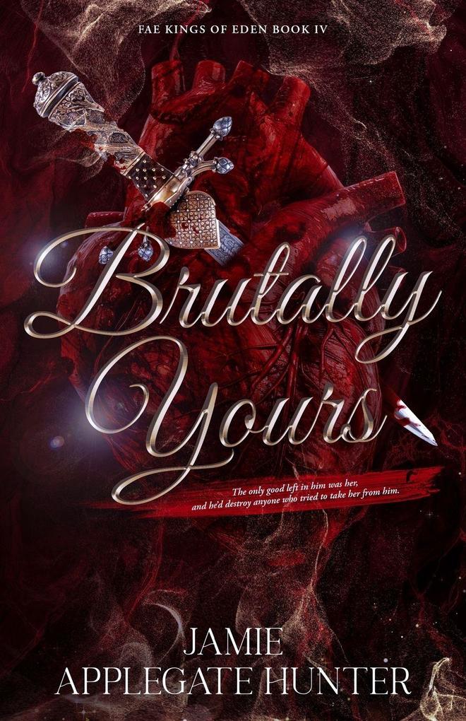 Brutally Yours