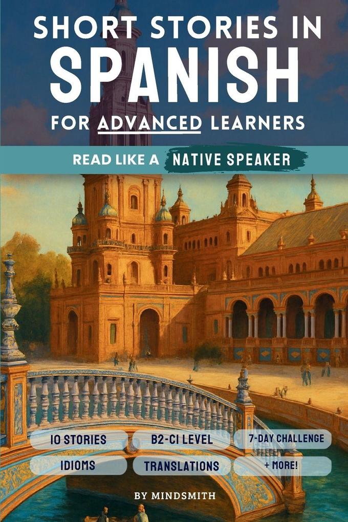 Short Stories in Spanish For Advanced Learners