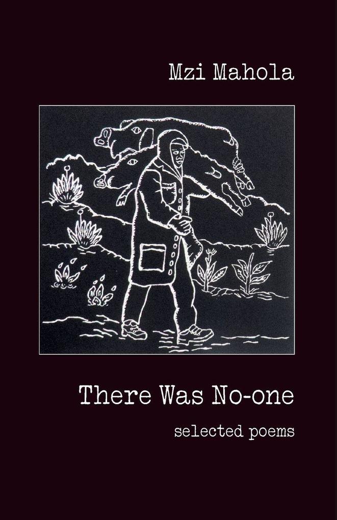 There Was No-one