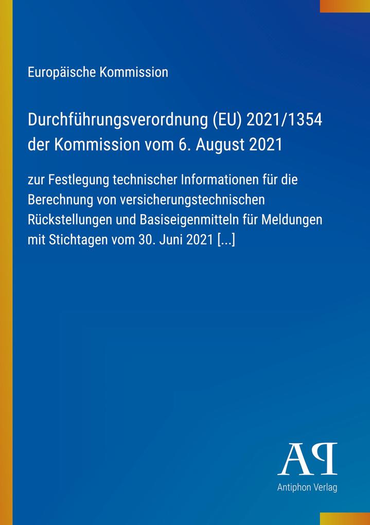 Durchführungsverordnung (EU) 2021/1354 der Kommission vom 6. August 2021