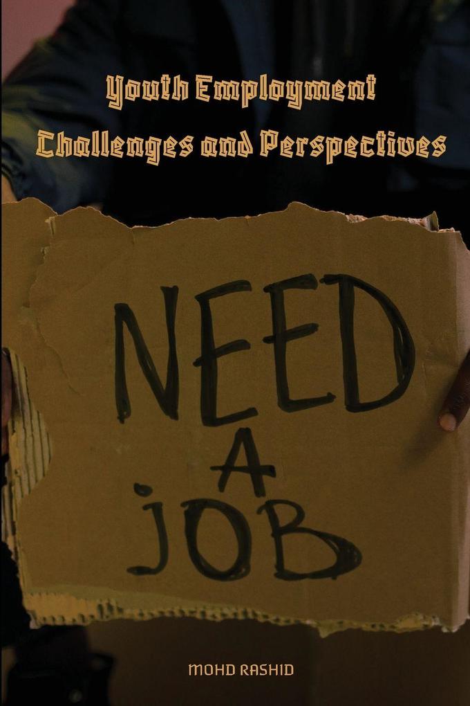 Youth Employment Challenges and Perspectives