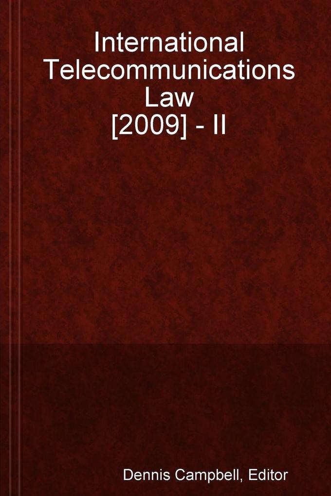 International Telecommunications Law [2009] - II