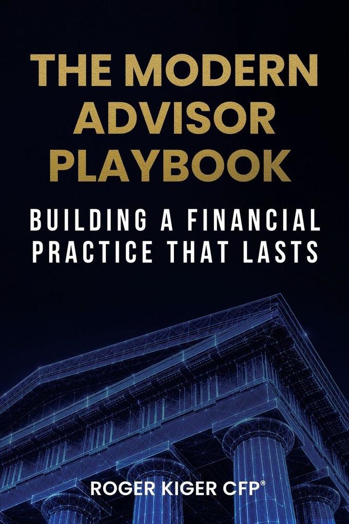 The Modern Advisor Playbook