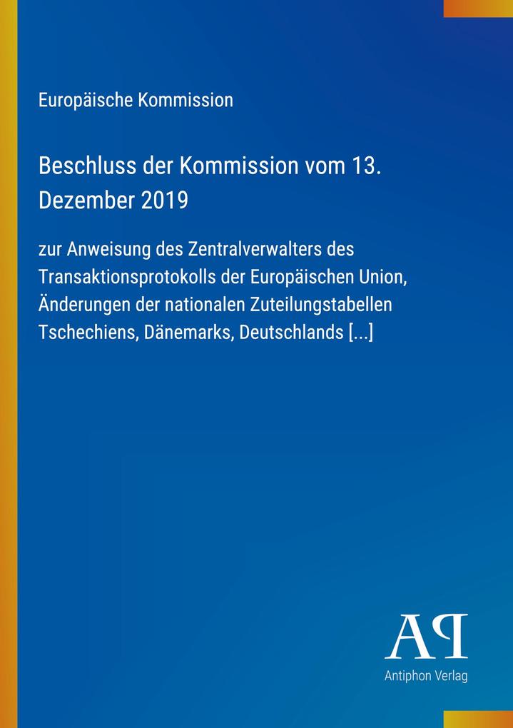 Beschluss der Kommission vom 13. Dezember 2019