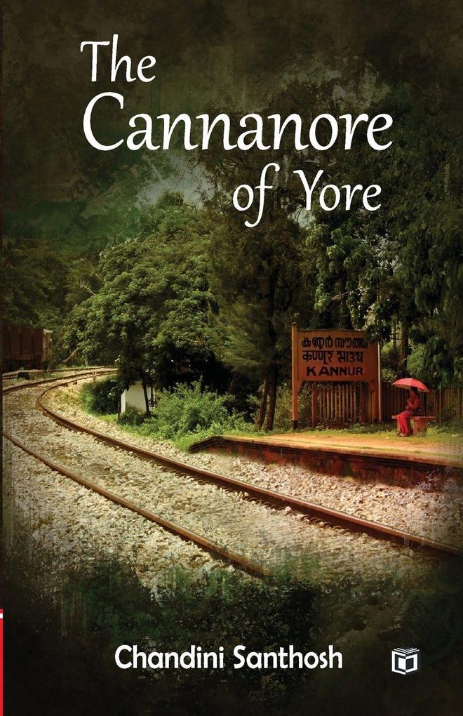 The Cannanore of Yore
