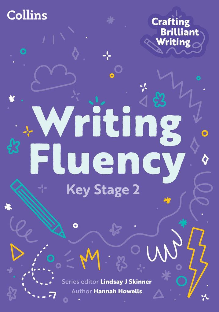 Writing Fluency: Key Stage 2