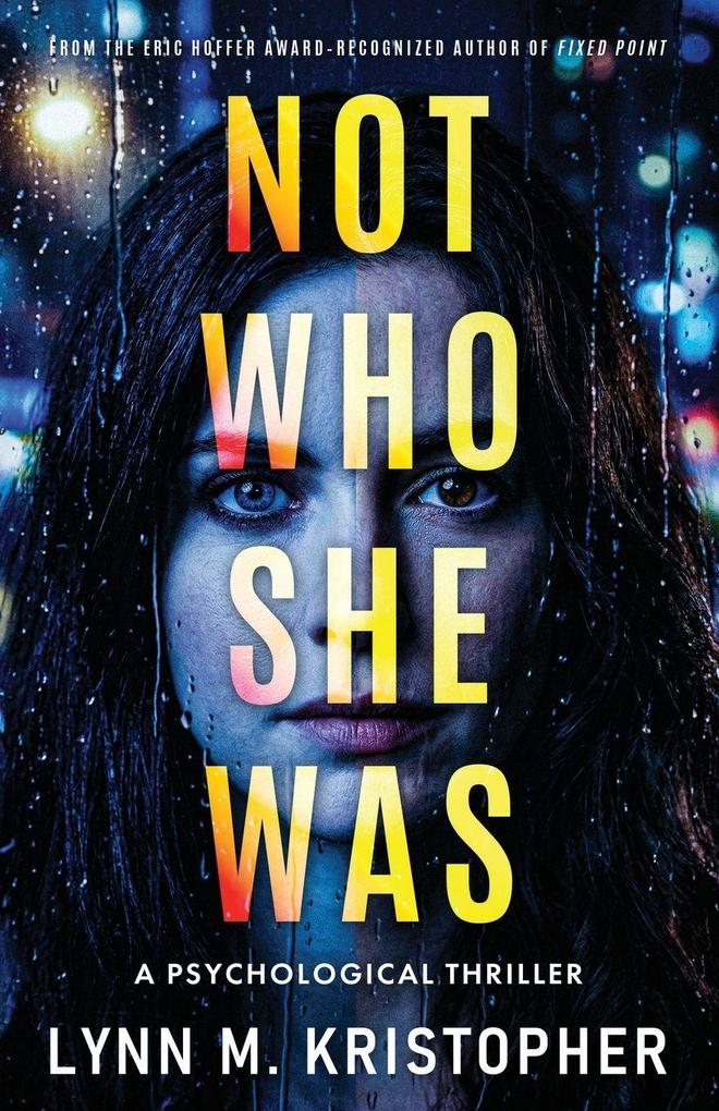 Not Who She Was