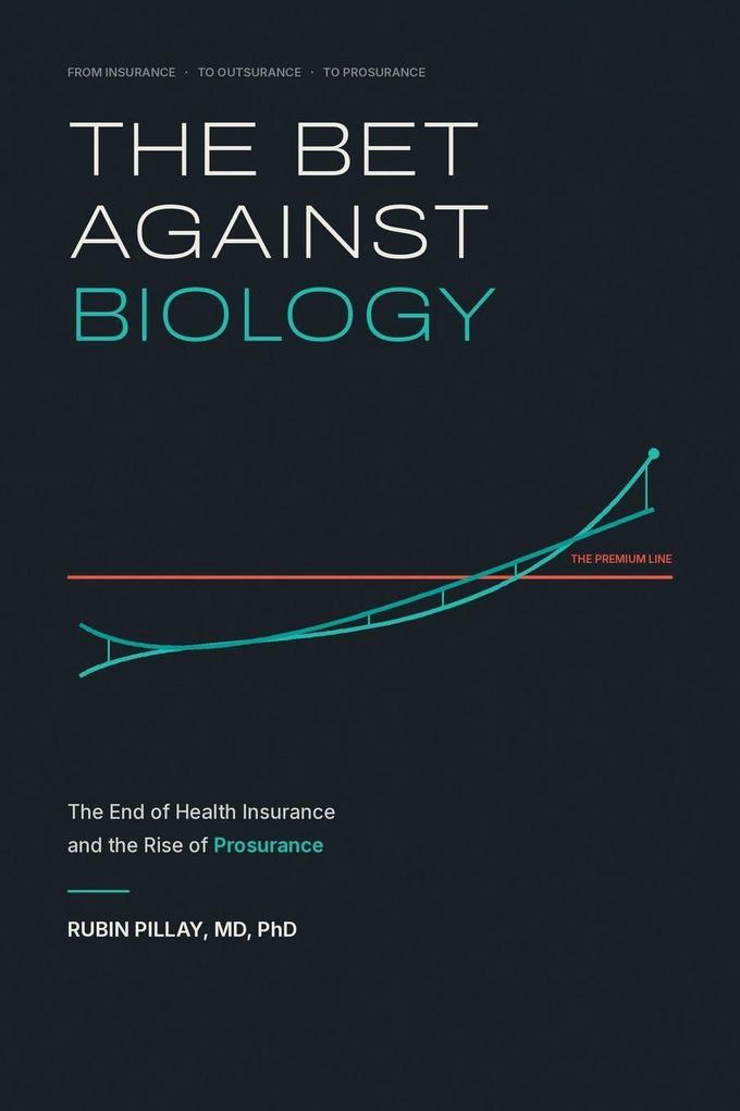 THE BET AGAINST BIOLOGY