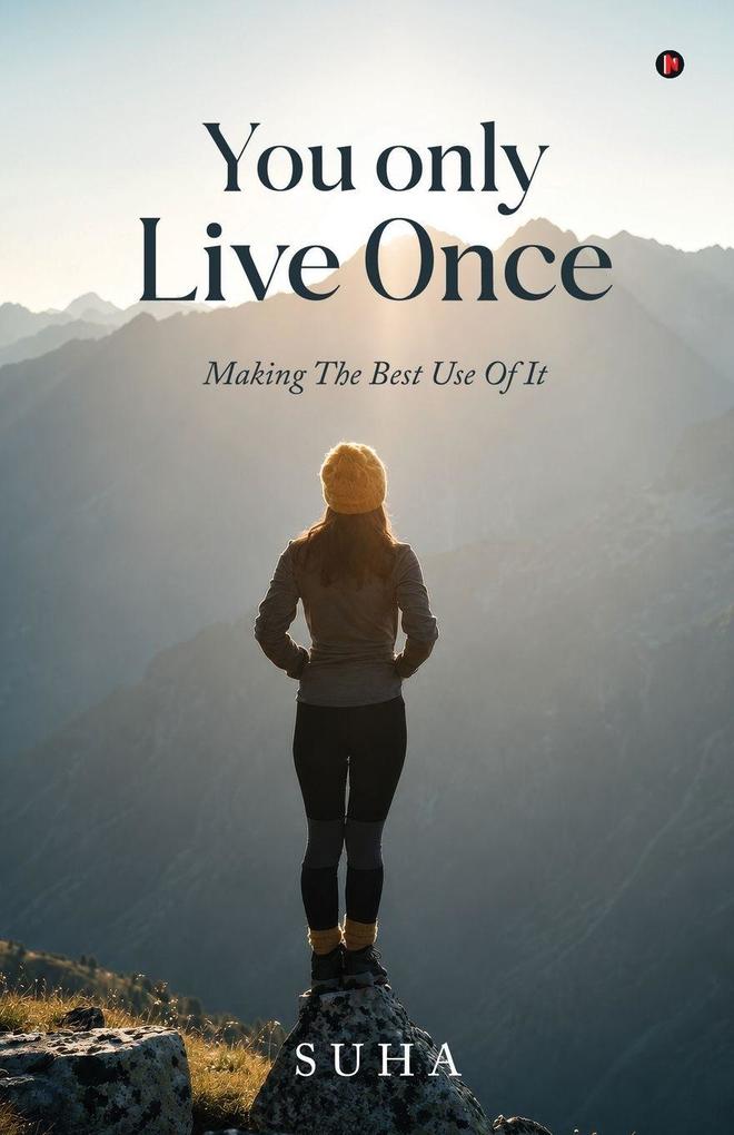 You only Live Once