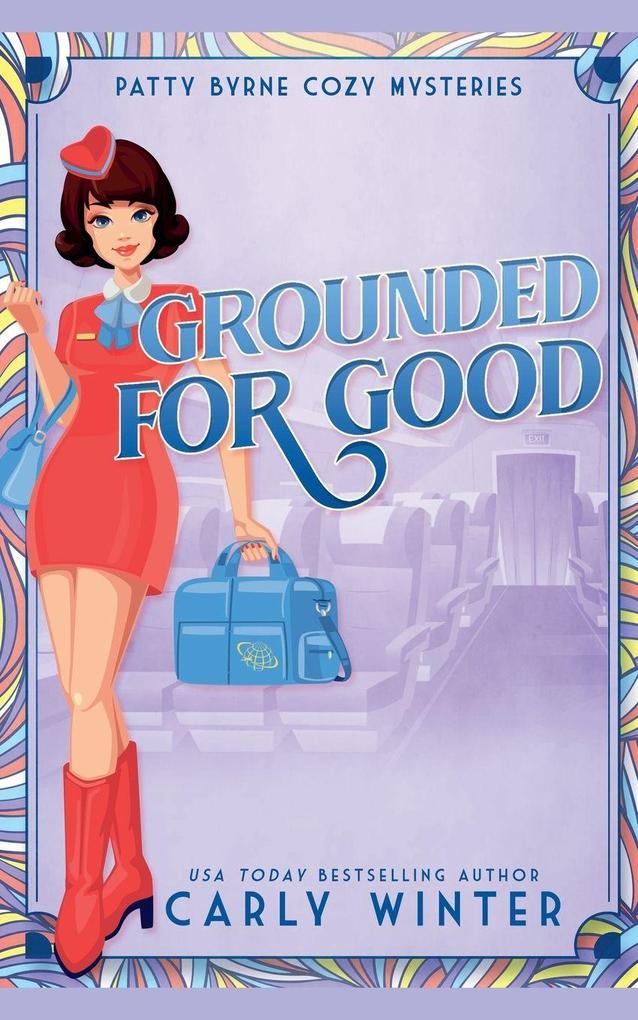 Grounded for Good