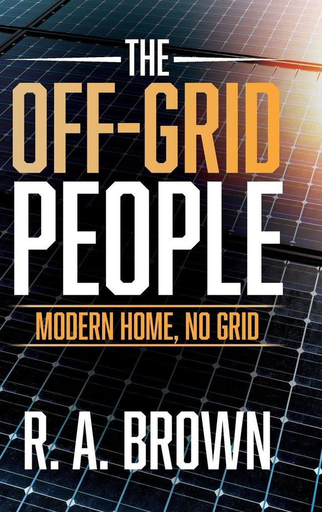 The Off-Grid People