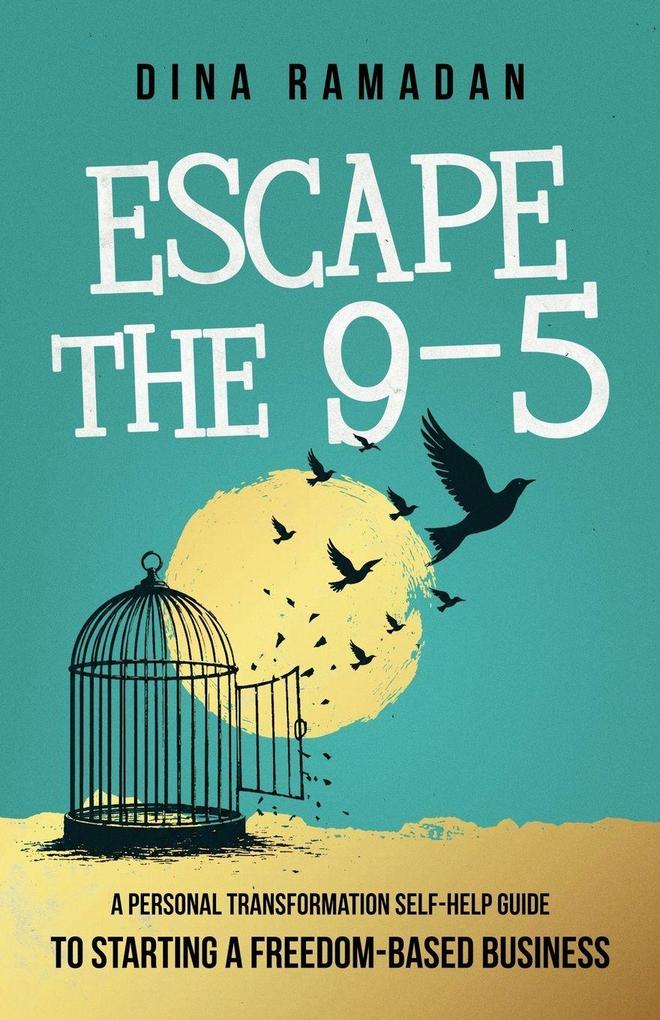 Escape the 9-5