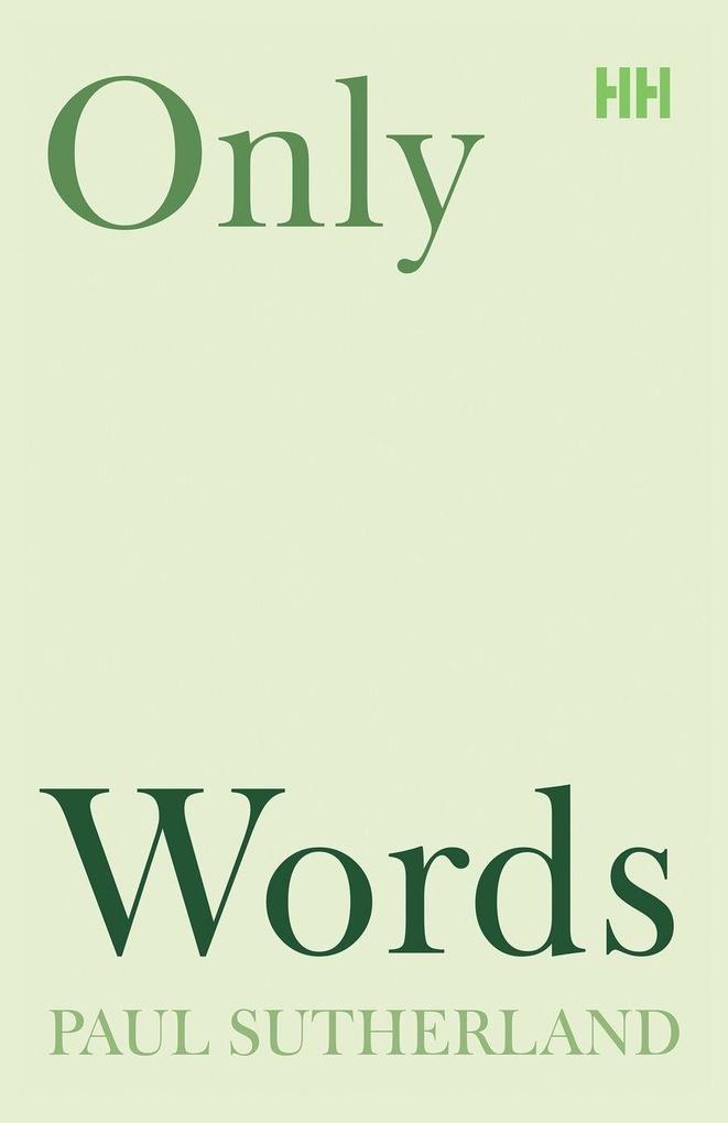ONLY WORDS