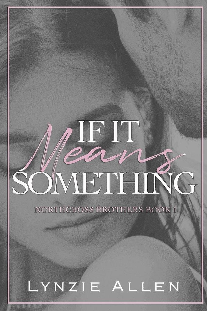 If It Means Something