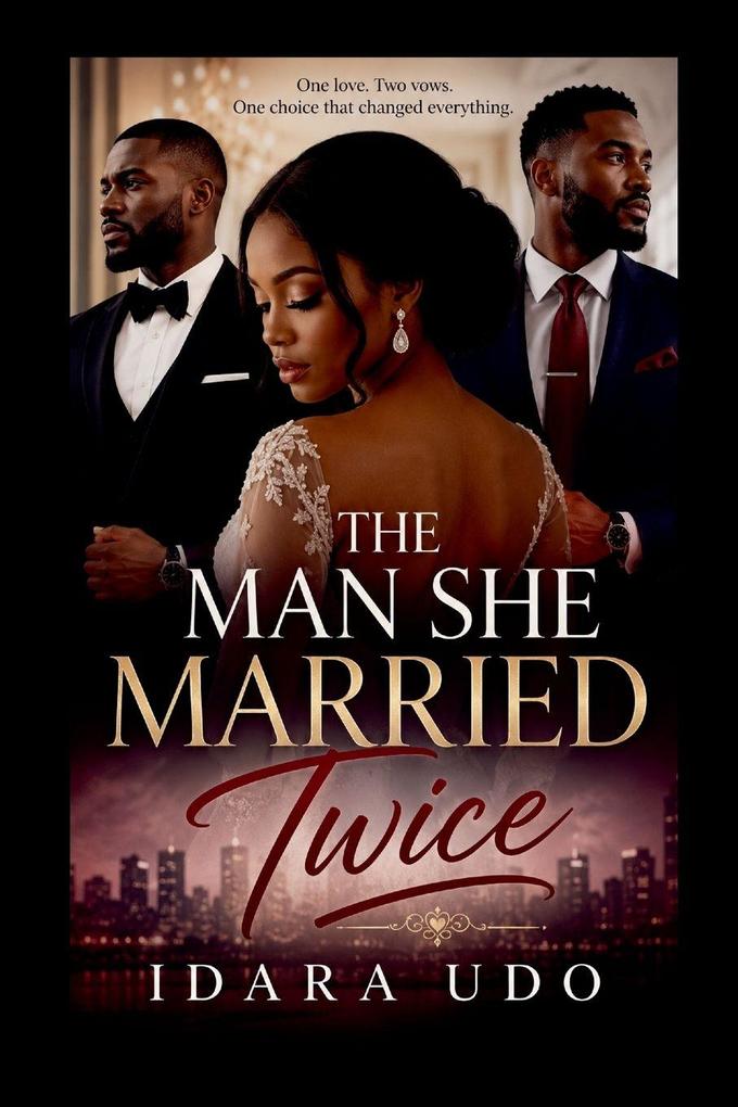 THE MAN SHE MARRIED TWICE