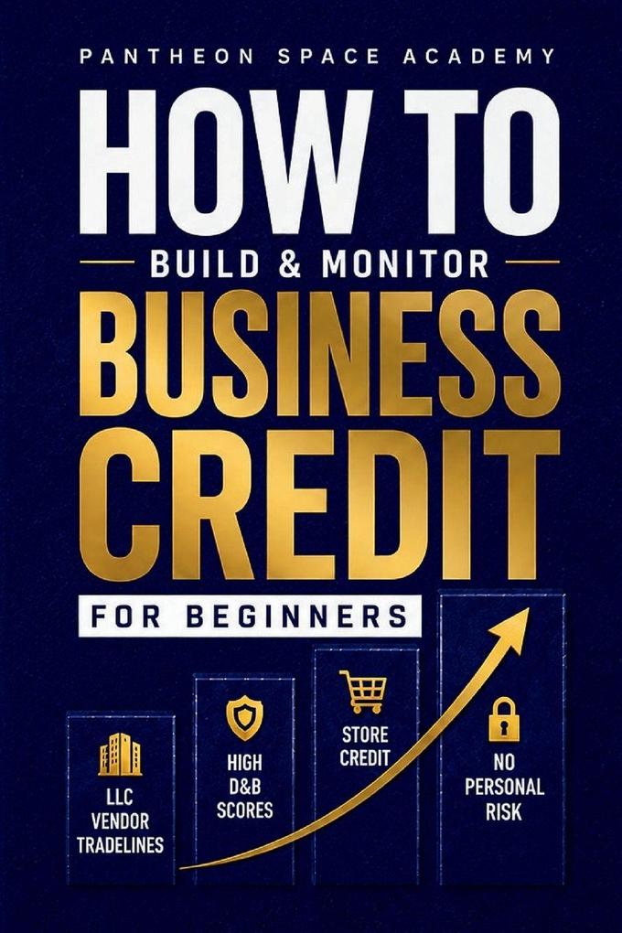 How to Build & Monitor Business Credit
