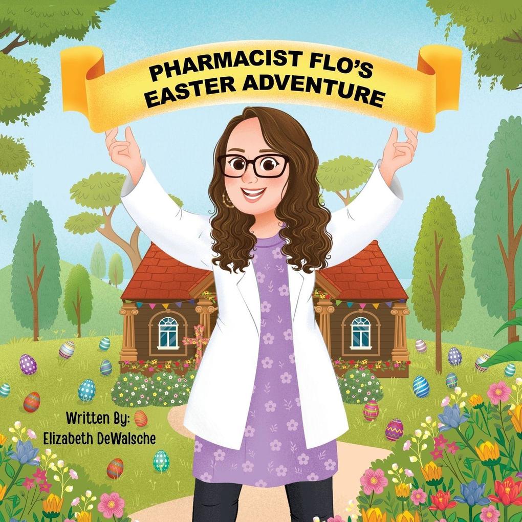 Pharmacist Flo's Easter Adventure