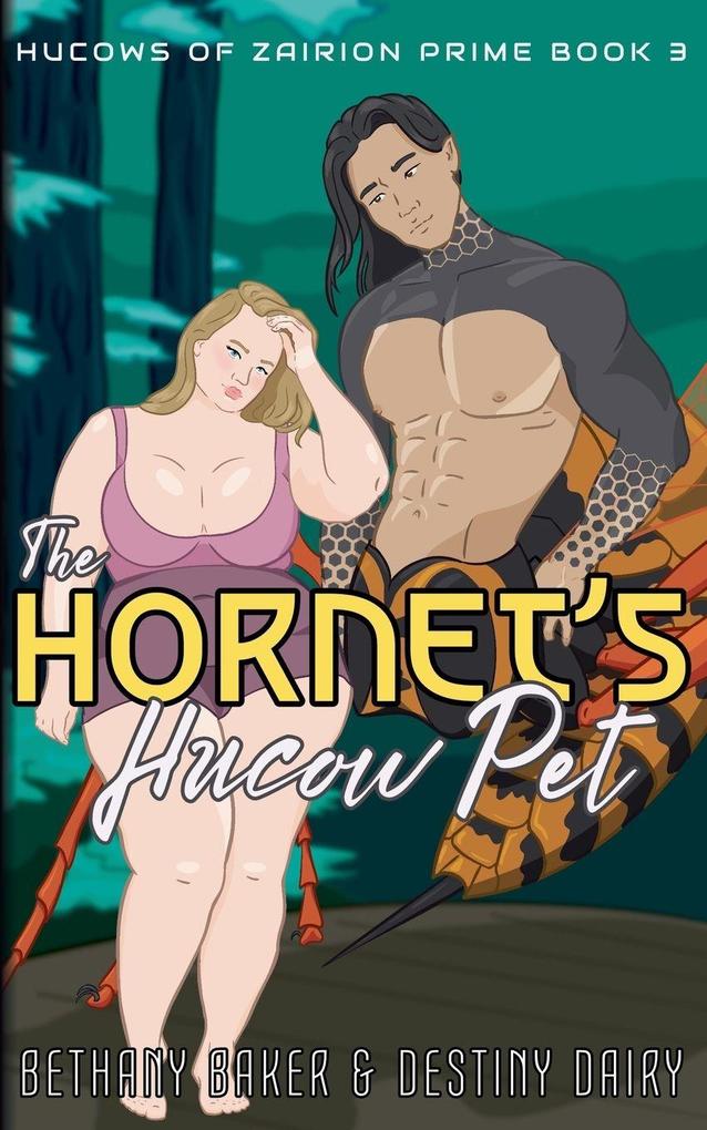 The Hornet's Hucow Pet