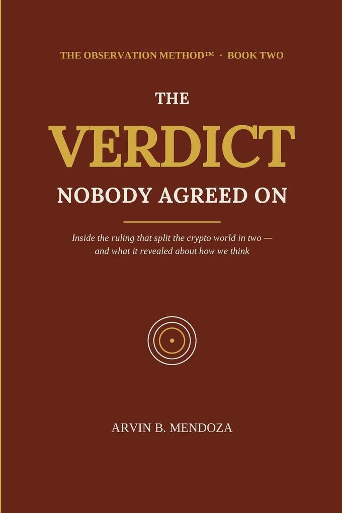 The Verdict Nobody Agreed On