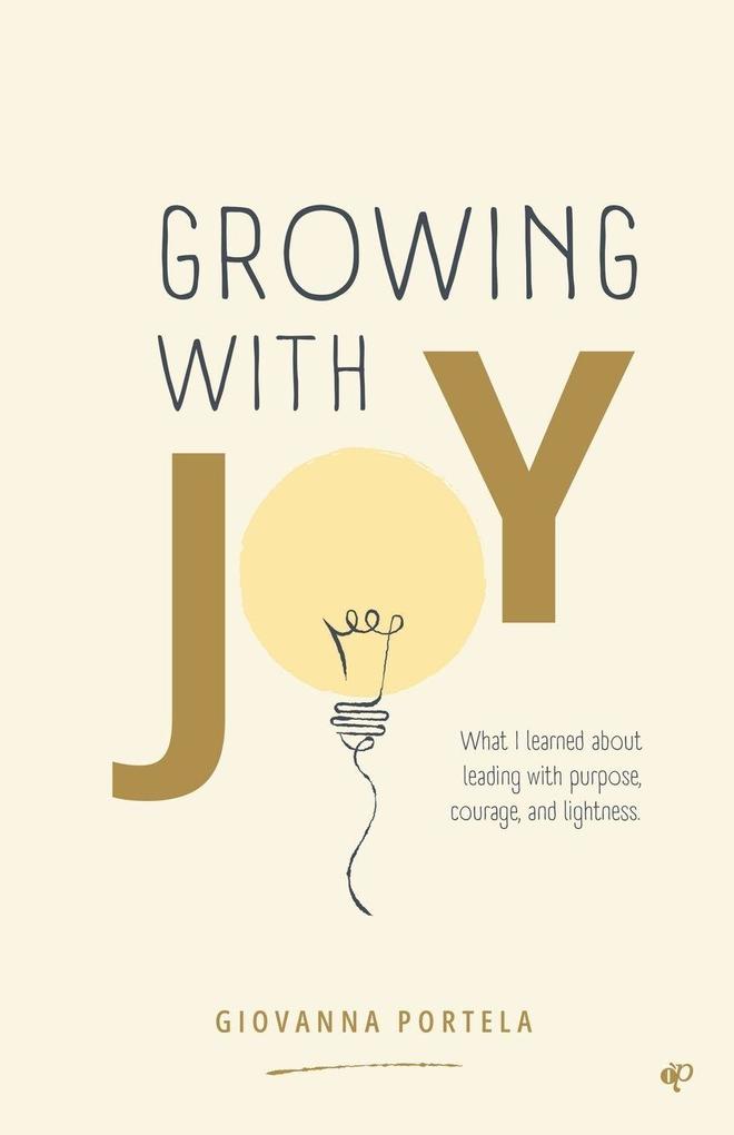 Growing with joy