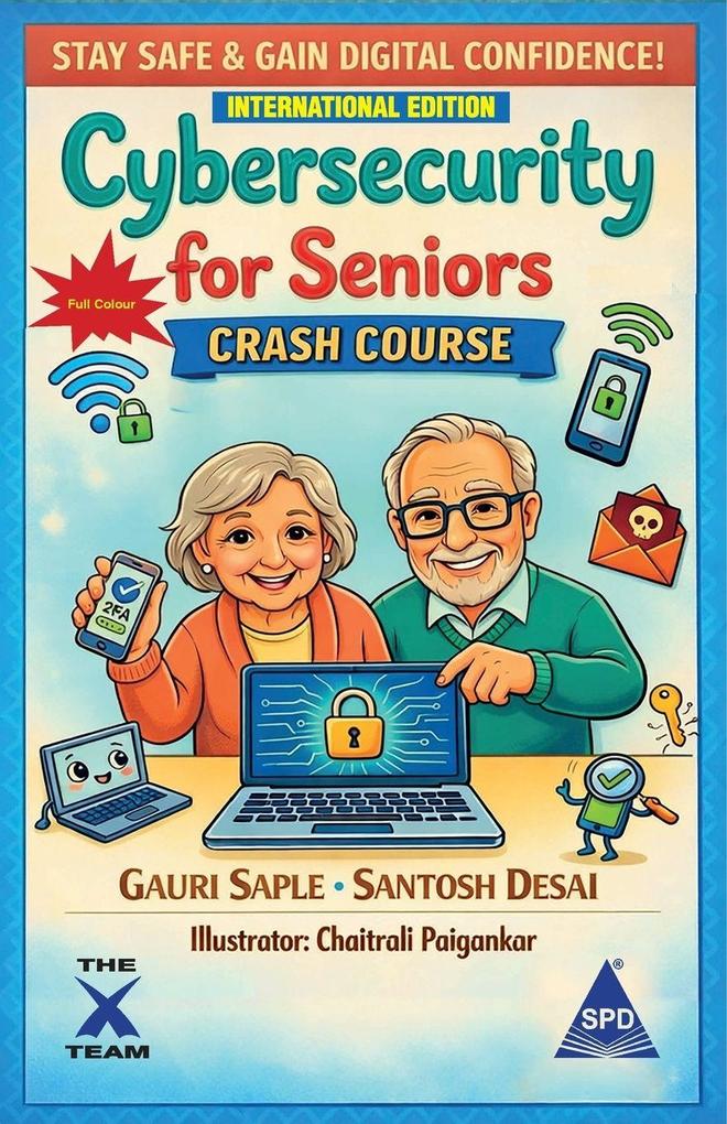 Cybersecurity for Seniors Crash Course (International Edition)