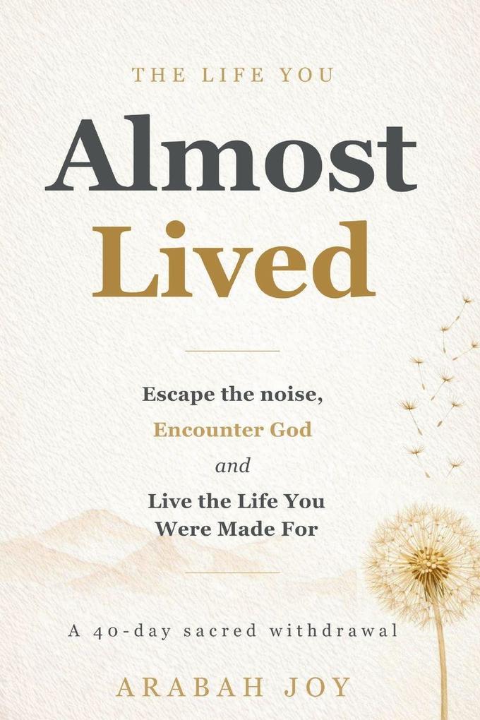 The Life You Almost Lived