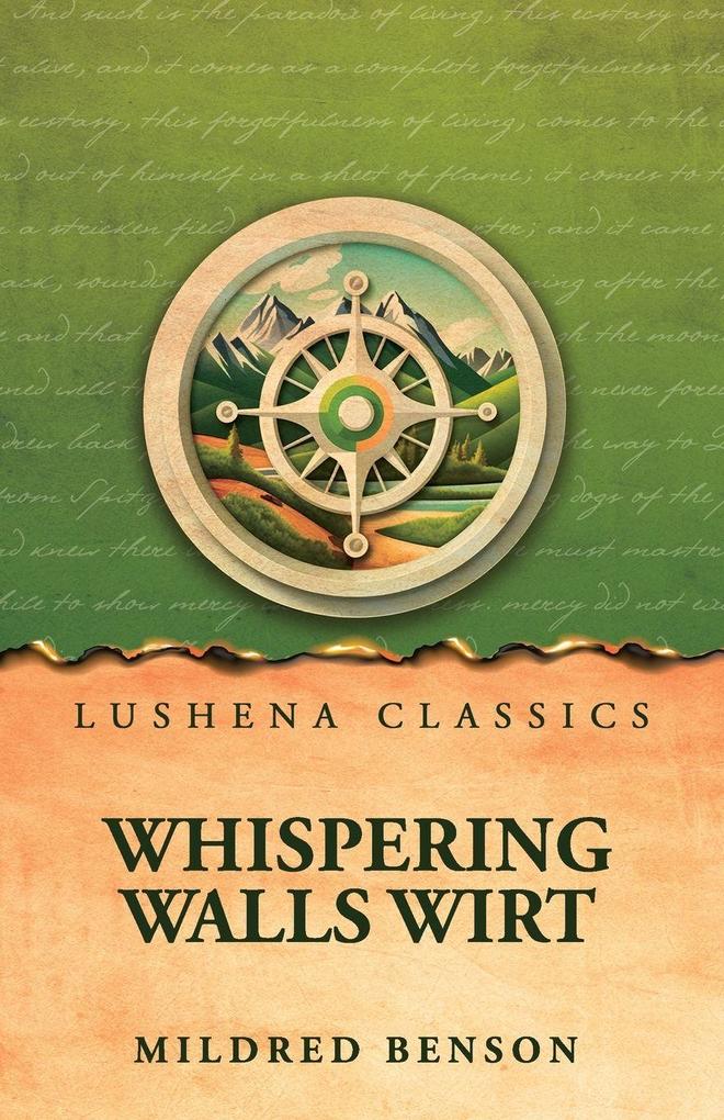 Whispering Walls Wirt