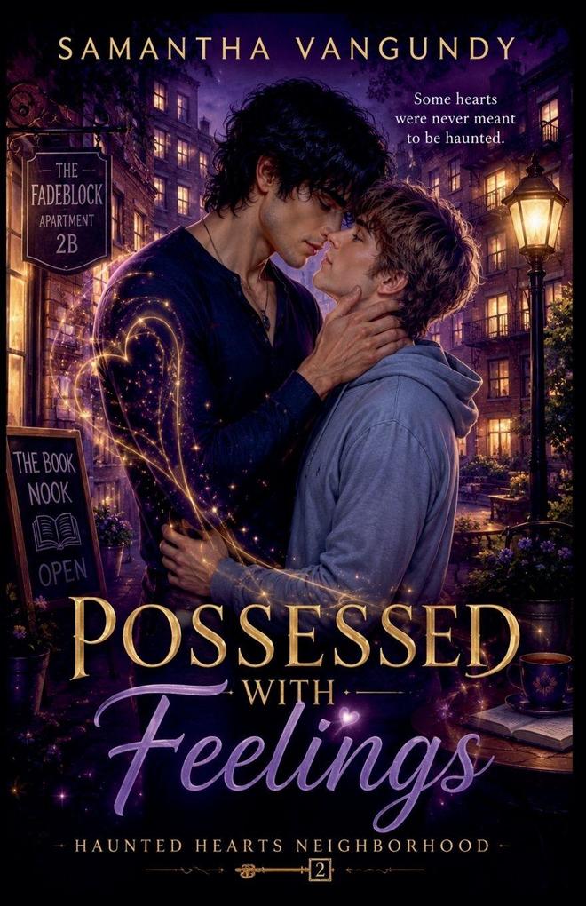 Possessed With Feelings