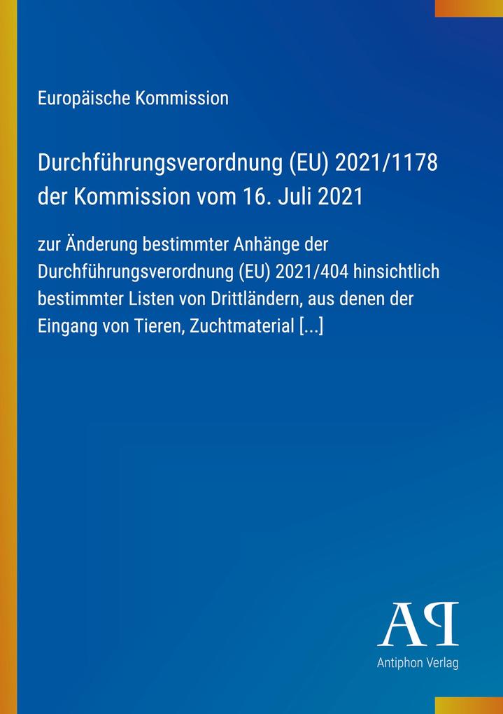 Durchführungsverordnung (EU) 2021/1178 der Kommission vom 16. Juli 2021