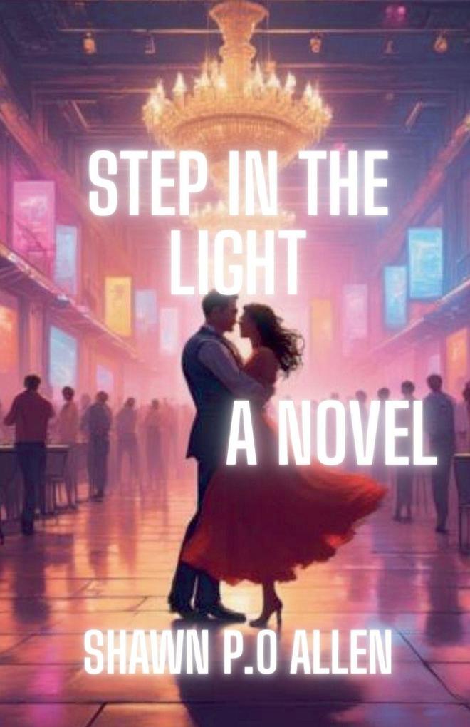 Step In The Light