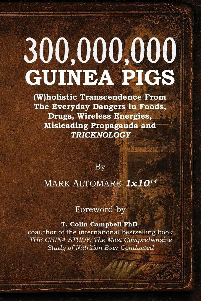 300000000 Guinea Pigs
