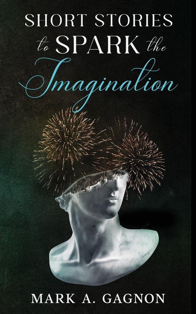 Short Stories to Spark the Imagination
