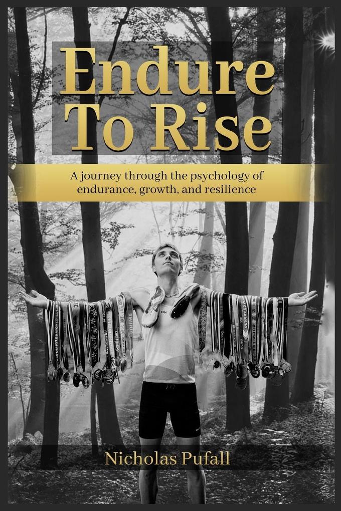 Endure To Rise