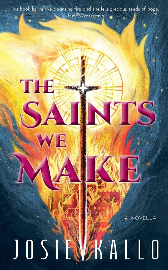 The Saints We Make