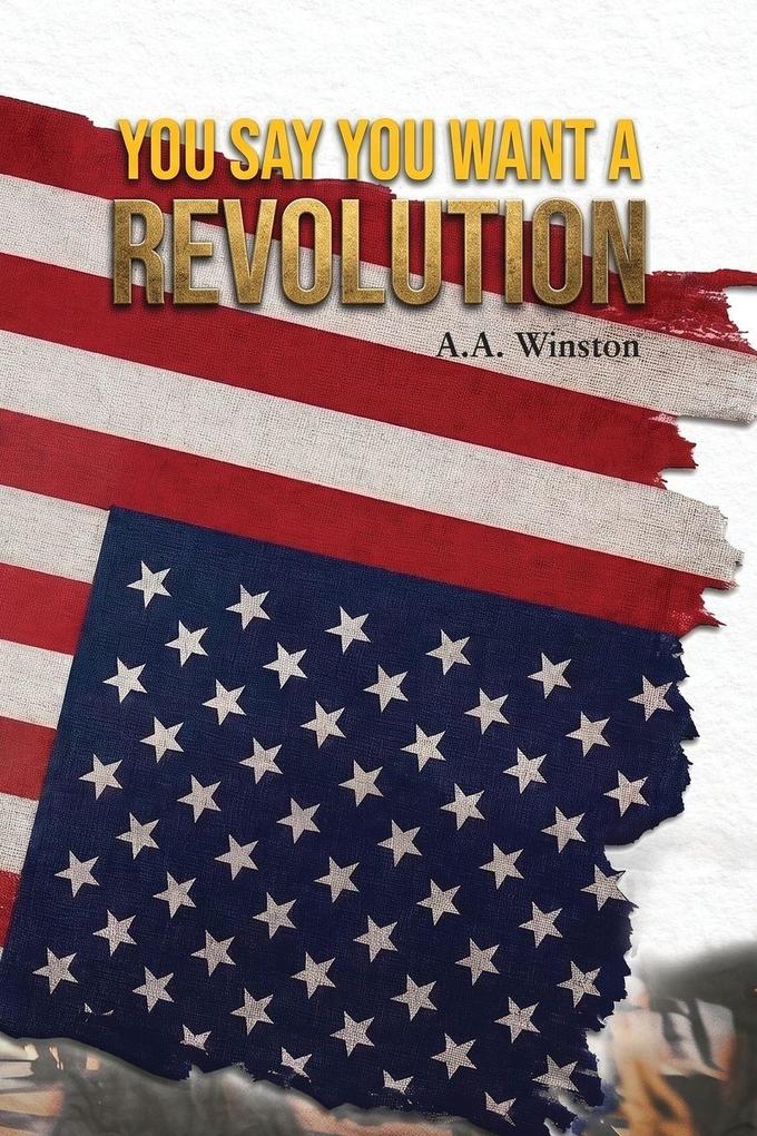 You Say You Want a Revolution