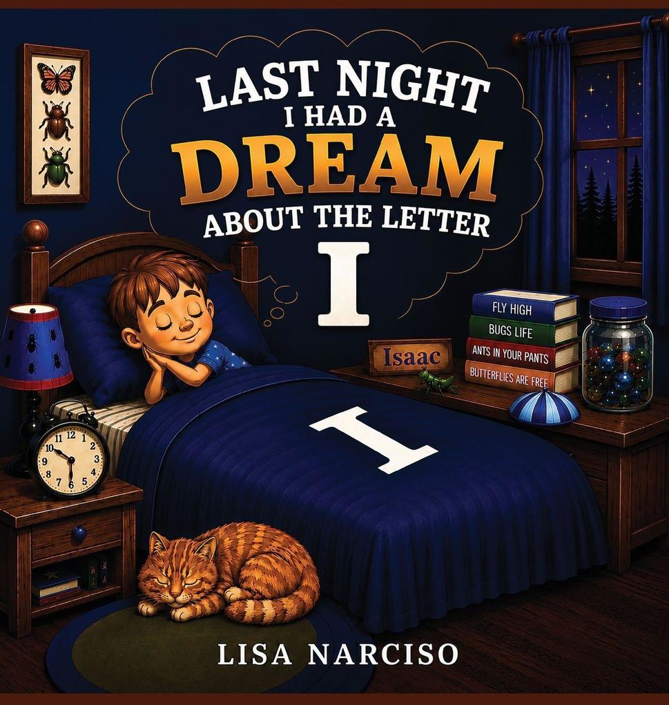 Last Night I Had A Dream About The Letter I
