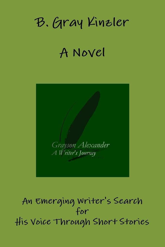 Grayson Alexander A Writer's Journey