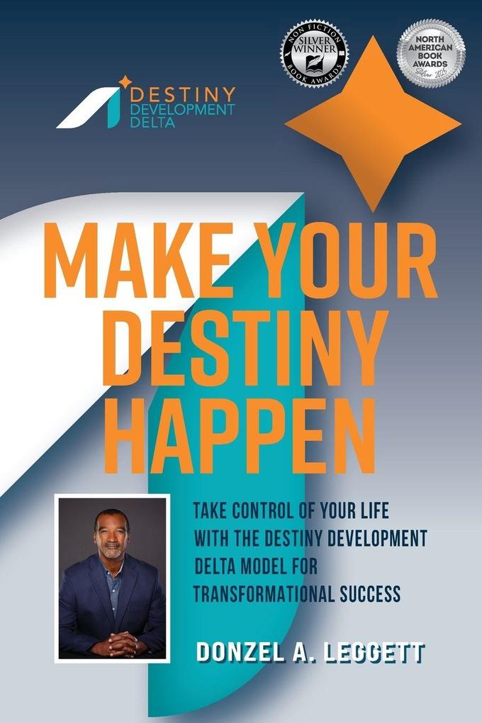 Make Your Destiny Happen