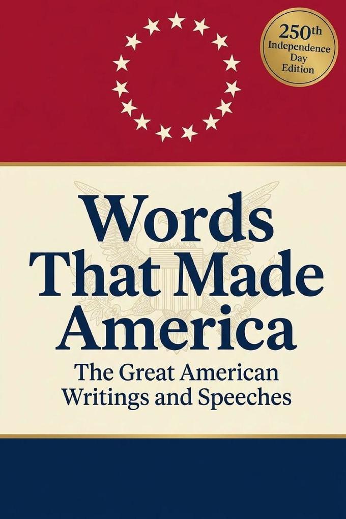 Words That Made America