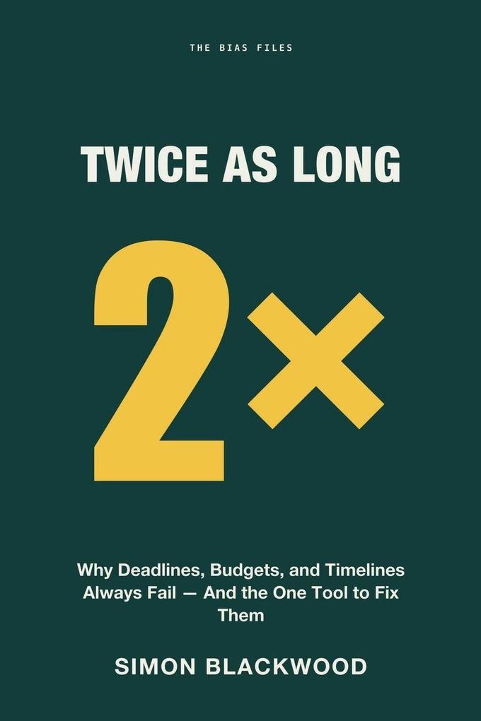 Twice as Long