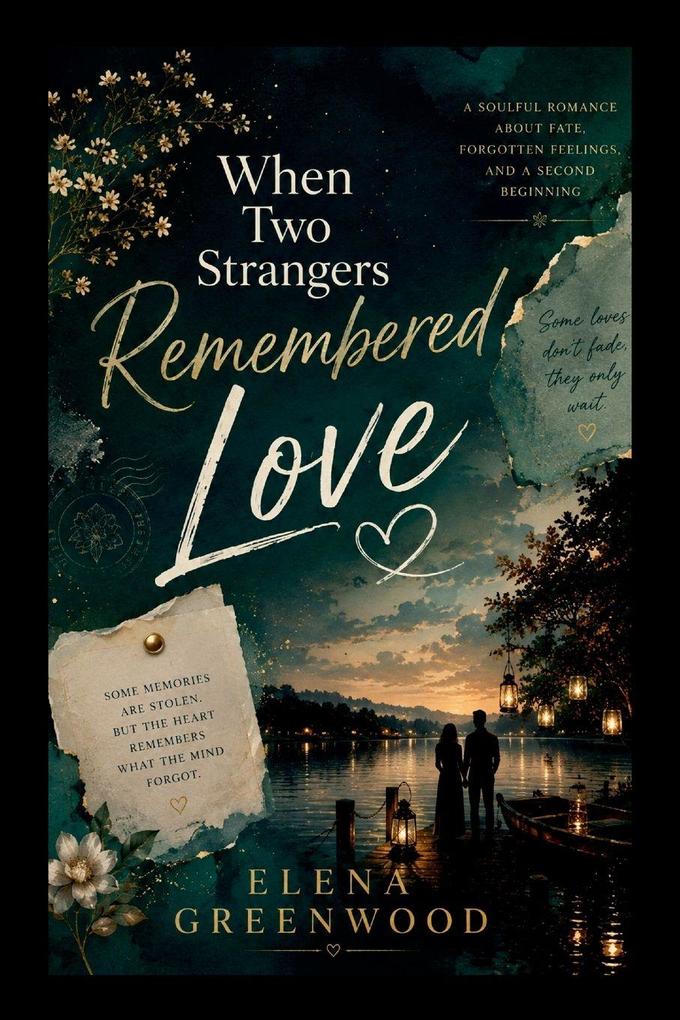 When Two Strangers Remembered Love